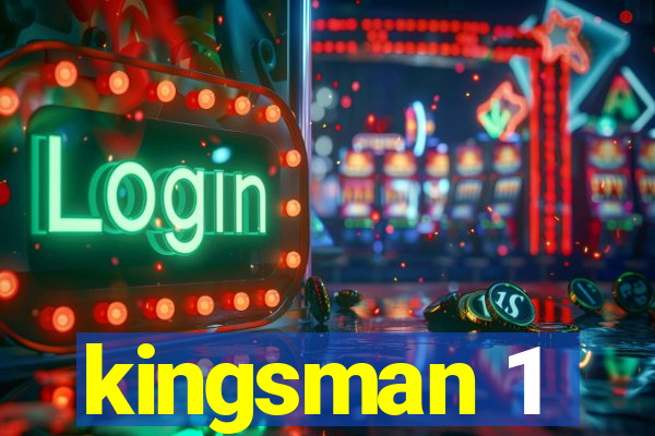 kingsman 1